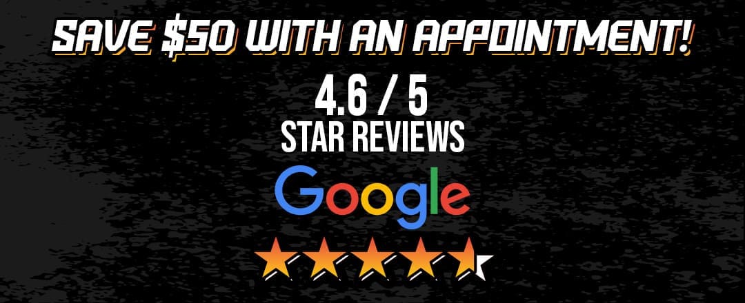 Save $50 with an Appointment!